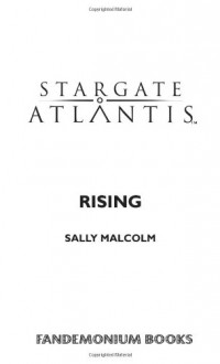 Stargate Atlantis: Rising - Sally Malcolm