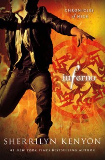 Inferno: Chronicles of Nick - Sherrilyn Kenyon