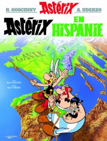 Astérix en Hispanie (Astérix le Gaulois, #14) - René Goscinny, Albert Uderzo