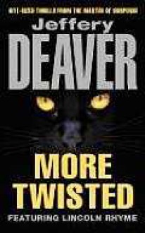 More Twisted - Jeffery Deaver