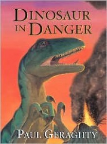 Dinosaur In Danger - Paul Geraghty