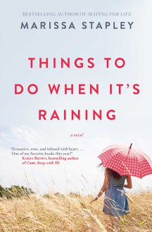 Things To Do When It's Raining - Marissa Stapley