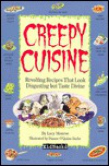 Creepy Cuisine - Lucy Monroe