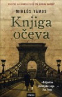 Knjiga očeva - Miklós Vámos, Xénia Detoni