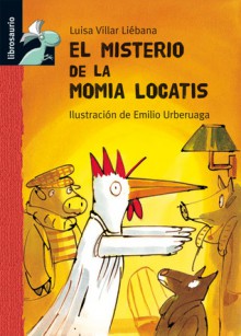 El misterio de la momia locatis - Luisa Villar Liebana, Emilio Urberuaga