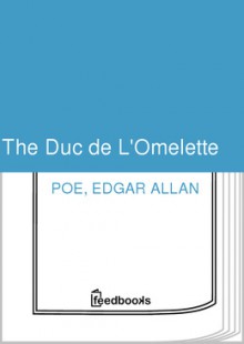 The Duc de L'Omelette - Edgar Allan Poe