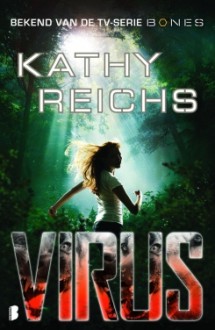 Virus - Kathy Reichs, Lia Belt