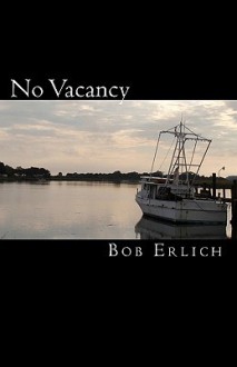 No Vacancy - Bob Erlich