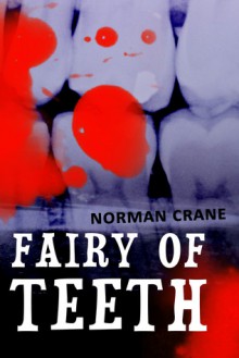 Fairy of Teeth - Norman Crane