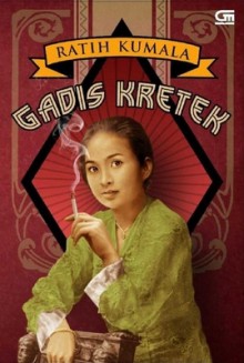 Gadis Kretek - Ratih Kumala