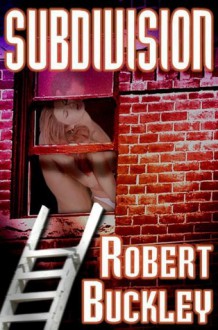 Subdivision - Robert Buckley