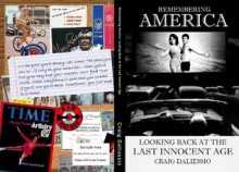 Remembering America: Looking Back at the Last Innocent Age - Craig Daliessio