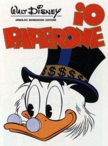 Io Paperone - Carl Barks, Mario Gentilini