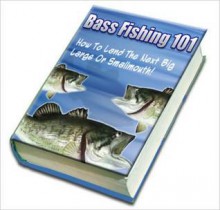 Bass Fishing 101 - M&M Pubs