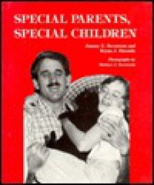 Special Parents, Special Children - Joanne E. Bernstein, Bryna J. Fireside