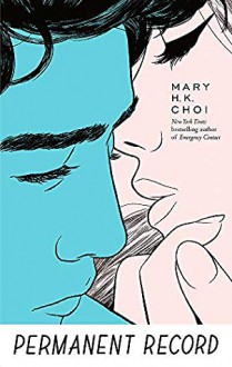 Permanent Record - Mary Choi