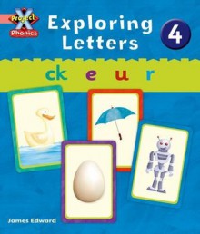 Project X: Phonics Pink: Exploring Letters 4 - Emma Lynch, Emma Lynch