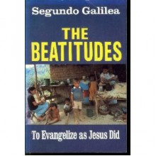 The Beatitudes: To Evangelize as Jesus Did - Segundo Galilea, Robert R. Barr