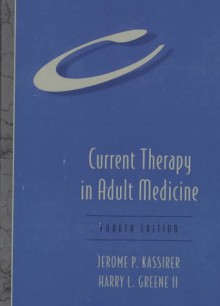 Current Therapy in Adult Medicine - Jerome P. Kassirer