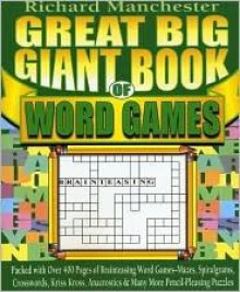 Great Big Giant Book of Word Games - Richard Manchester