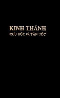 Kinh Thanh-FL: Cuu Uoc Va Tan Uoc - Anonymous Anonymous