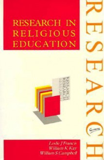 Research In Religious Education - Leslie J. Francis