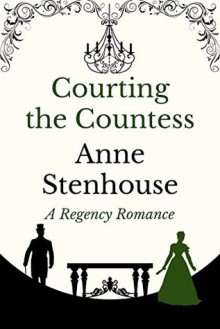 Courting the Countess - Anne Stenhouse