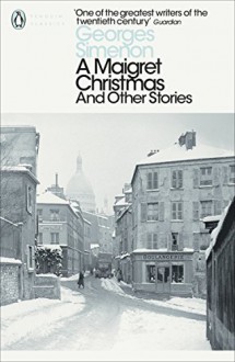 A Maigret Christmas And Other Stories - Georges Simenon,David Coward