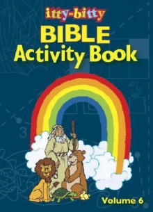 Itty-Bitty Bible Activity Book, Volume 6 - Warner Press