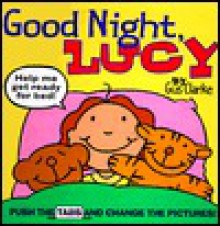 Good Night, Lucy - Gus Clarke