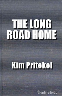 The Long Road Home - Kim Pritekel