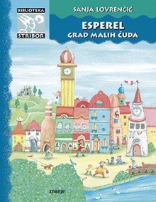 Esperel - grad malih čuda - Sanja Lovrenčić