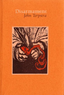 Disarmament - John Terpstra