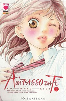 A UN PASSO DA TE N.3 - AO HARU RIDE - MANGA ANGEL 13 - SAKISAKA Io, SAKISAKA Io