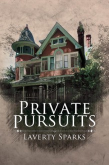 Private Pursuits - Laverty Sparks