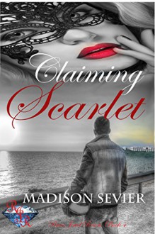 Claiming Scarlet (River Jewel Resort Series Book 4) - Madison Sevier