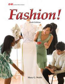 Fashion! - Mary Wolfe