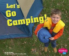 Let's Go Camping! - Jan Mader