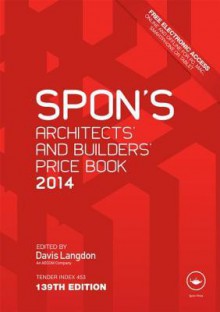 Spon's Architects' and Builders' Price Book 2014 - Davis Langdon