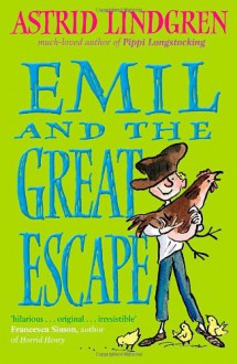 Emil and the Great Escape - Astrid Lindgren