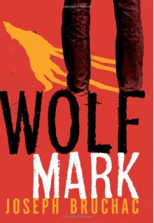 Wolf Mark - Joseph Bruchac