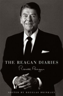 The Reagan Diaries - Ronald Reagan,Douglas Brinkley