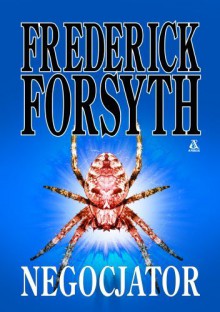 Negocjator - Frederick Forsyth