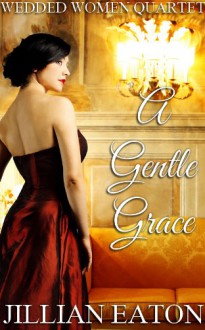 A Gentle Grace - Jillian Eaton