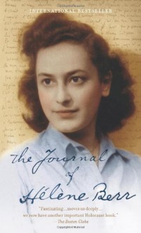 The Journal of Helene Berr - Hélène Berr, Helene Berr