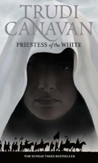 Priestess of the White - Trudi Canavan