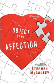 The Object Of My Affection - Stephen McCauley