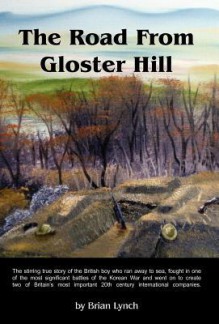 The Road from Gloster Hill - Brian Lynch