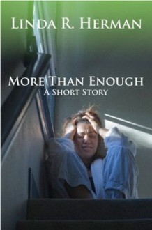 More Than Enough - Linda R. Herman