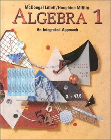 Algebra 1: An Integrated Approach - John Benson, Sarah Dodge, Walter Dodge, Charles Hamberg